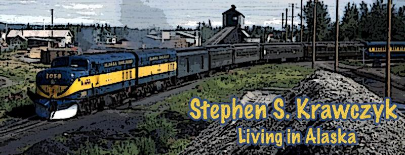 Stephen S. Krawcyzk: Living in Alaska